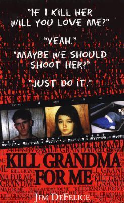 Kill Grandma For Me book cover