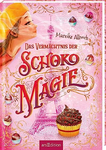 Das Vermächtnis der Schokomagie book cover