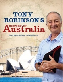 Tony Robinson's History of Australia book cover