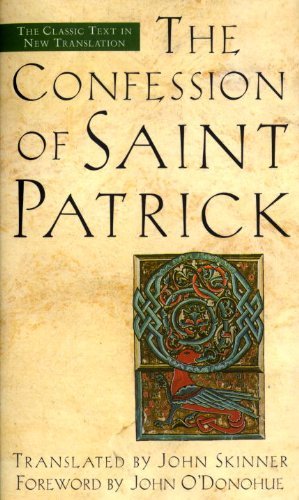Confessions of St. Patrick and Letter to Coroticus by St.Patrick (31-Mar-1998) Mass Market Paperback book cover