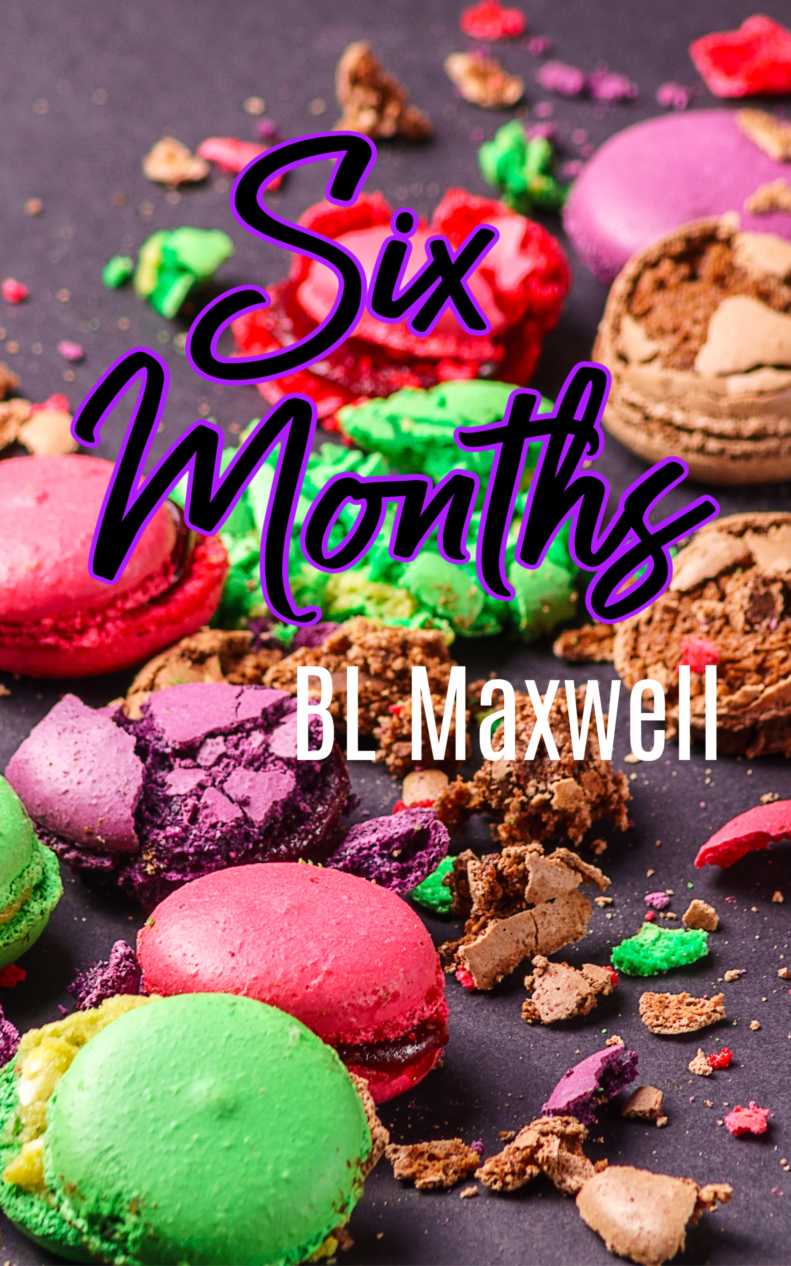 Six Months book cover