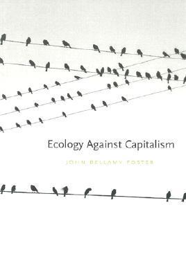 Ecology Against Capitalism book cover