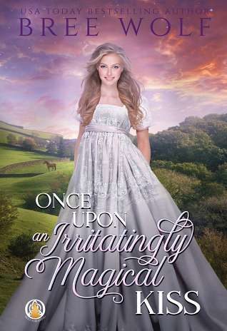 Once Upon an Irritatingly Magical Kiss book cover