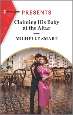Claiming His Baby at the Altar book cover