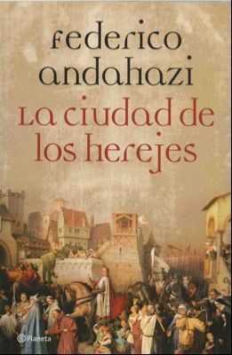 La ciudad de los herejes book cover