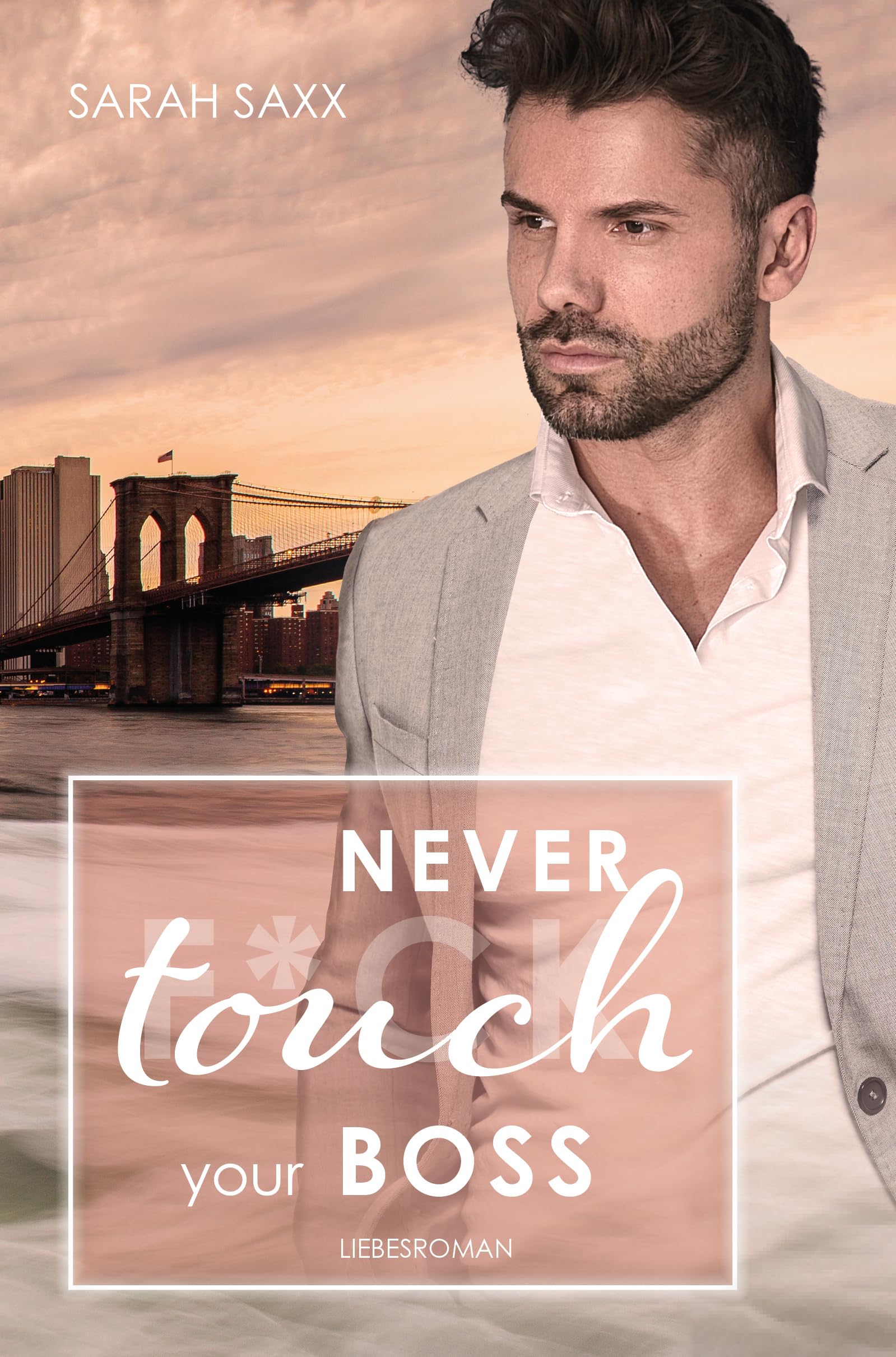 Never touch your Boss (New York Boss-Reihe 6) book cover