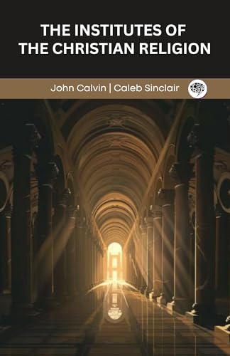 The Institutes of the Christian Religion book cover