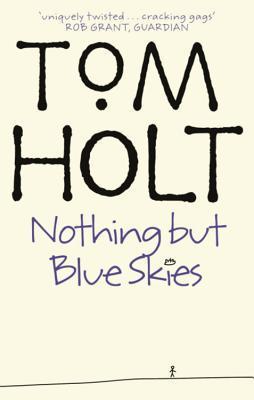 Nothing But Blue Skies book cover