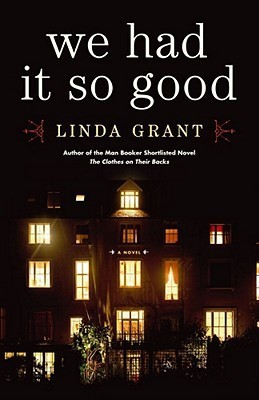 We Had It So Good book cover