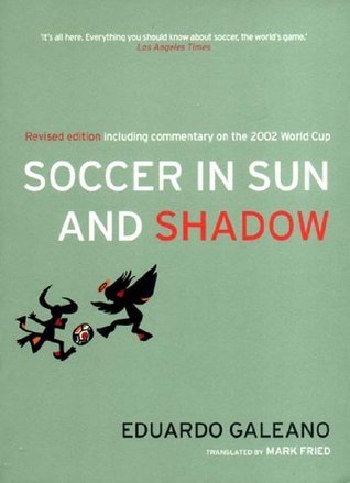 Soccer in Sun and Shadow book cover
