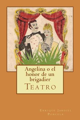 Angelina o el honor de un brigadier book cover