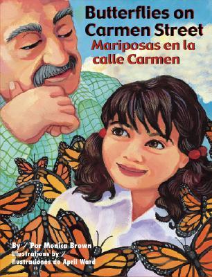 Butterflies on Carmen Street/ Mariposas en la calle Carmen book cover