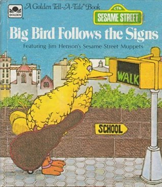 Big Bird Follows the Signs book cover