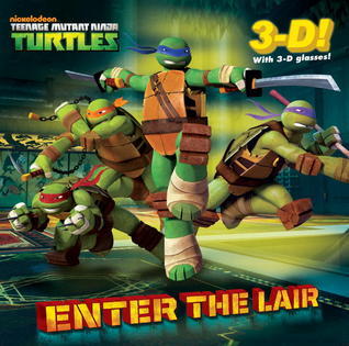Enter the Lair (Teenage Mutant Ninja Turtles) (Pictureback book cover