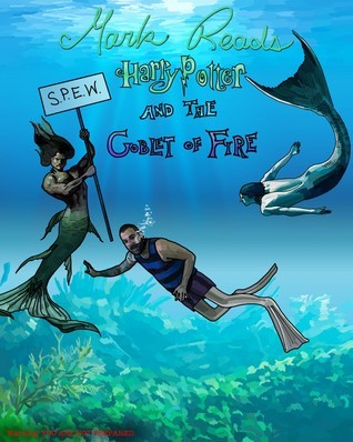 Mark Reads Harry Potter and the Goblet of Fire book cover