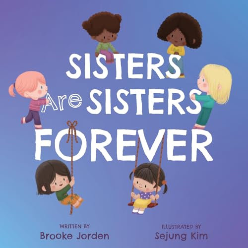 Sisters Are Sisters Forever book cover