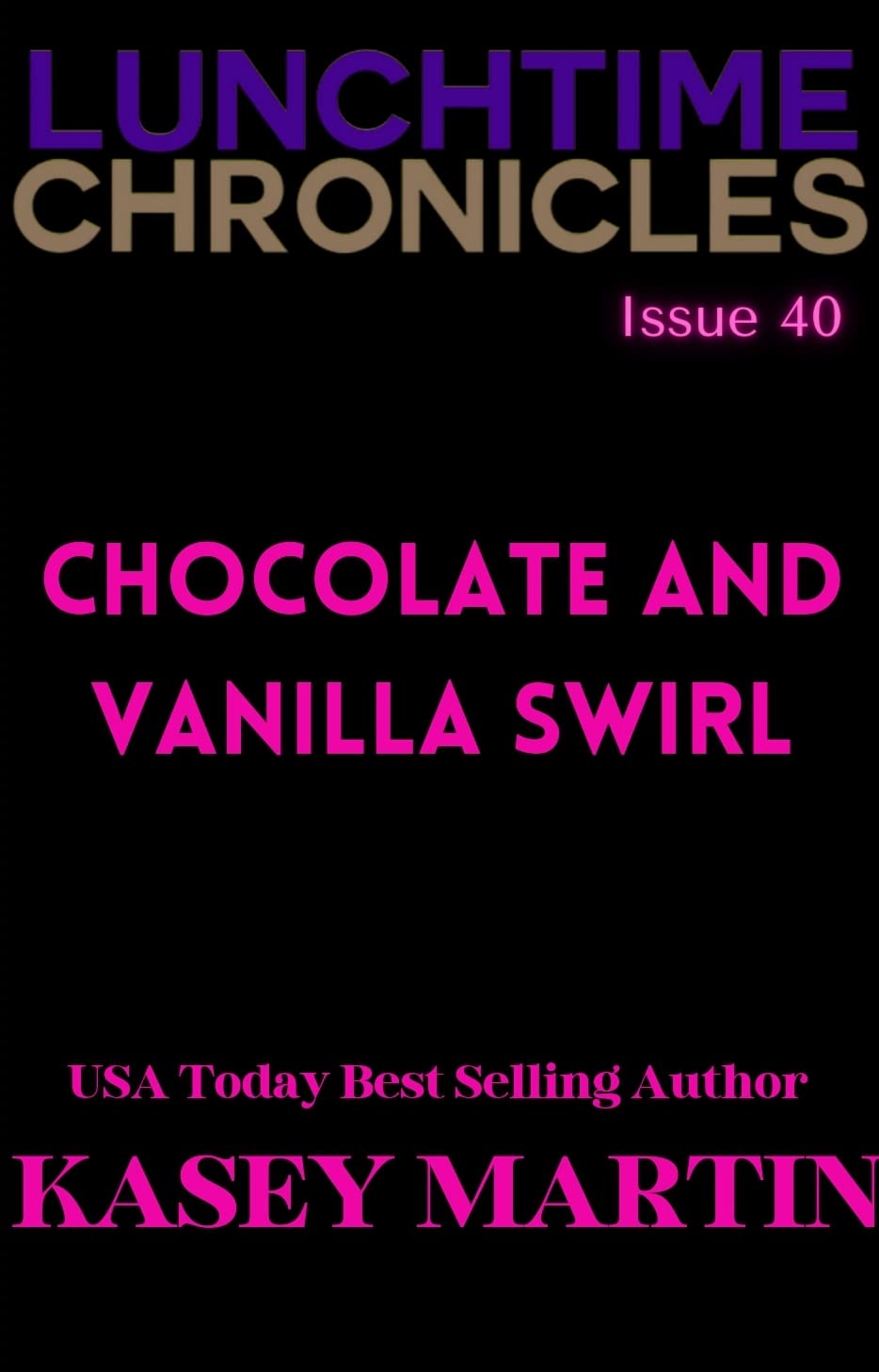 Lunchtime Chronicles book cover