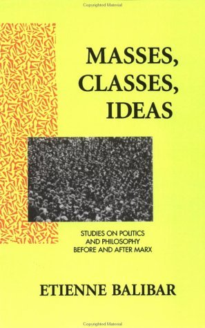 Masses, Classes, Ideas book cover