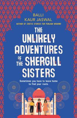 The Unlikely Adventures of the Shergill Sisters book cover
