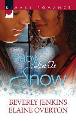 Baby, Let It Snow book cover
