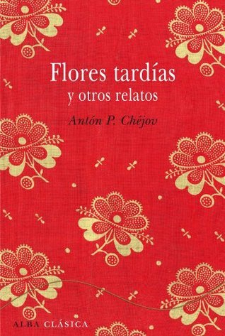 Flores tardías y otros relatos book cover
