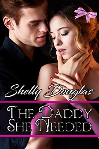 The Daddy She Needed book cover