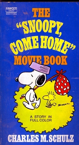 The "Snoopy, Come Home" Movie Book book cover