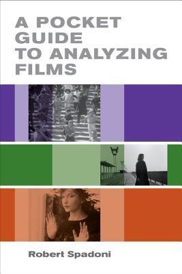 A Pocket Guide to Analyzing Films book cover