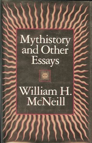 Mythistory and Other Essays book cover