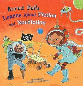 Bored Bella Learns About Fiction and Nonfiction book cover