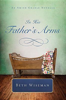In His Father's Arms book cover