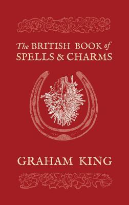 The British Book of Spells and Charms book cover