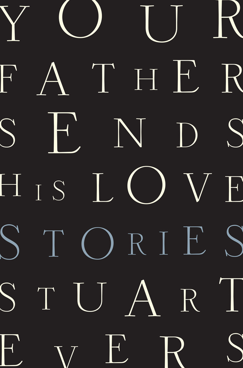 Your Father Sends His Love book cover