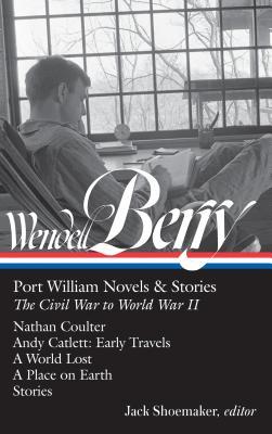 Port William Novels & Stories (The Civil War to World War II) book cover