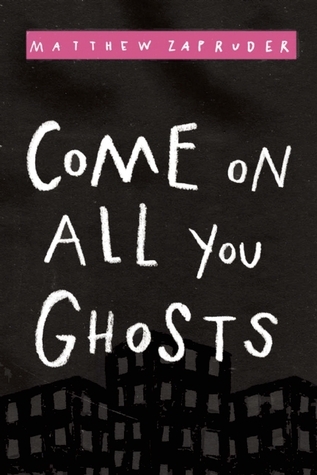 Come on All You Ghosts book cover