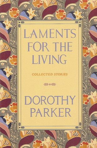 Laments for the Living, Collected Stories book cover