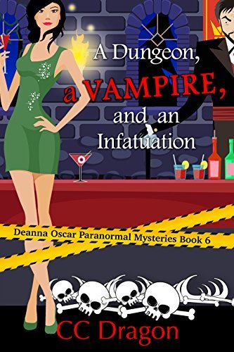 A Dungeon, a Vampire, and an Infatuation book cover
