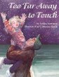 Too Far Away to Touch book cover
