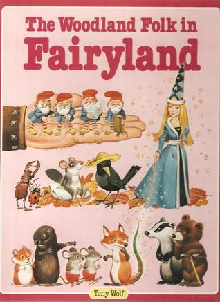 The Woodland Folk in Fairyland book cover
