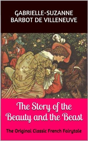 Madame de Villeneuve's The Story of the Beauty and the Beast book cover