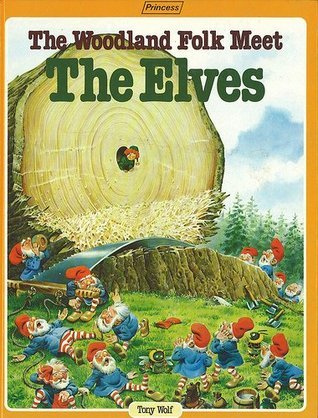 The woodland folk meet the elves book cover