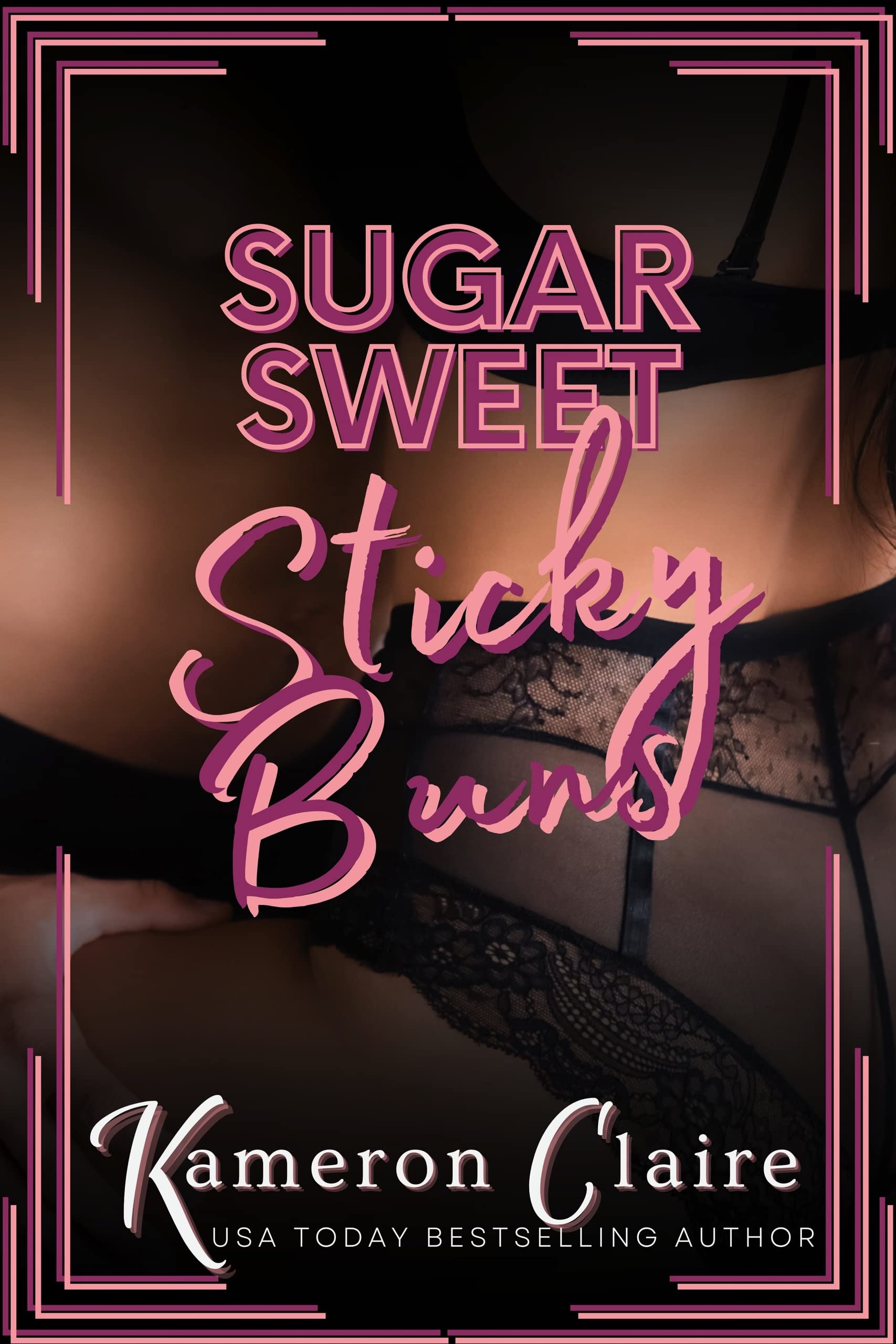 Sugar Sweet Sticky Buns book cover