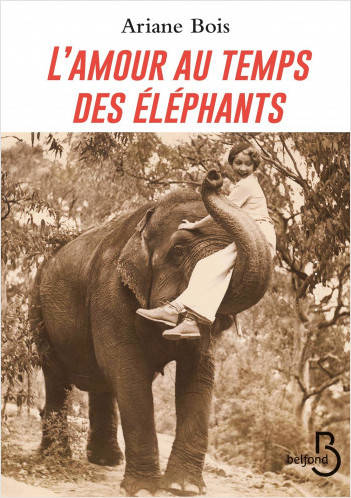L'amour au temps des éléphants book cover
