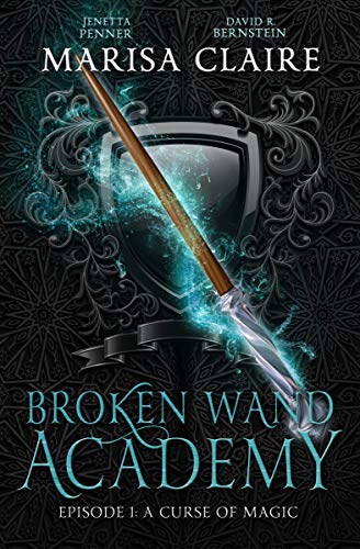Broken Wand Academy book cover 1