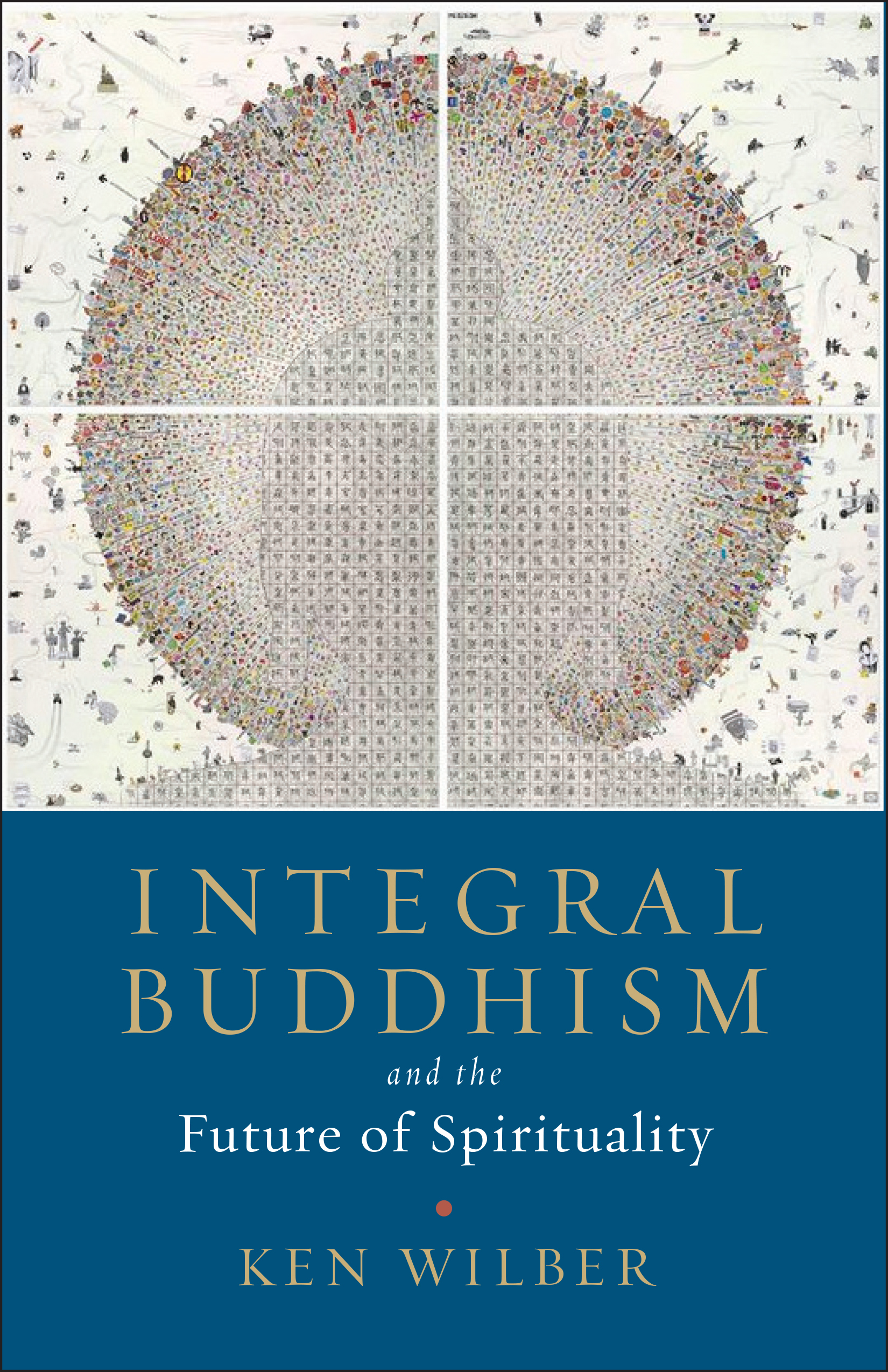 Integral Buddhism And the Future of Spirituality book cover