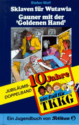 Sklaven für Wutawia + Gauner mit der 'Goldenen Hand' book cover