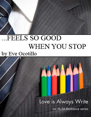 …Feels So Good When You Stop book cover
