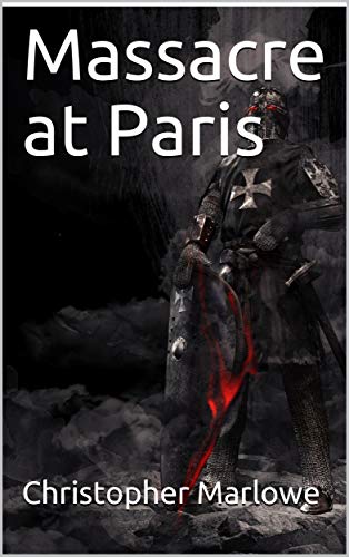 The Massacre At Paris book cover