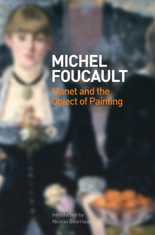 Manet and the Object of Painting book cover
