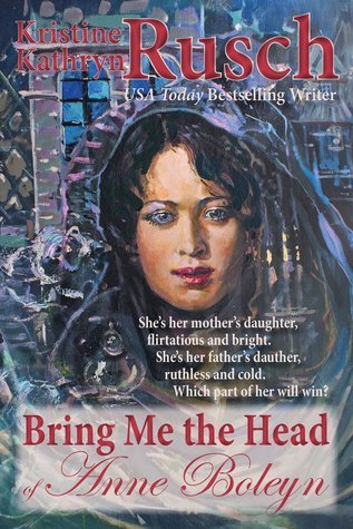 Bring Me the Head of Anne Boleyn book cover